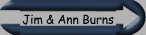 Jim & Ann Burns