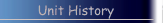 Unit History