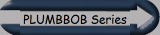 PLUMBBOB Series